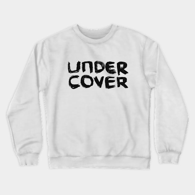 undercover 2020 Crewneck Sweatshirt by badlydrawnbabe